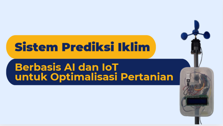 Sistem Prediksi Iklim Berbasis AI dan IoT untuk Optimalisasi Pertanian