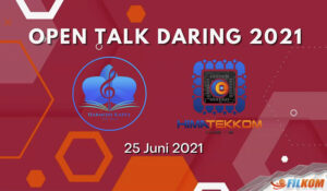 Open Talk Daring 2021 Prodi Teknik Komputer FILKOM UB