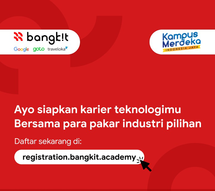 Telah Dibuka! Program Bangkit 2023 Batch 2 Bersama Google, GoTo, Dan ...