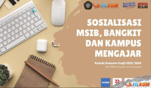Sosialisasi MSIB, Bangkit dan Kampus Mengajar Semester Ganjil 2023/2024