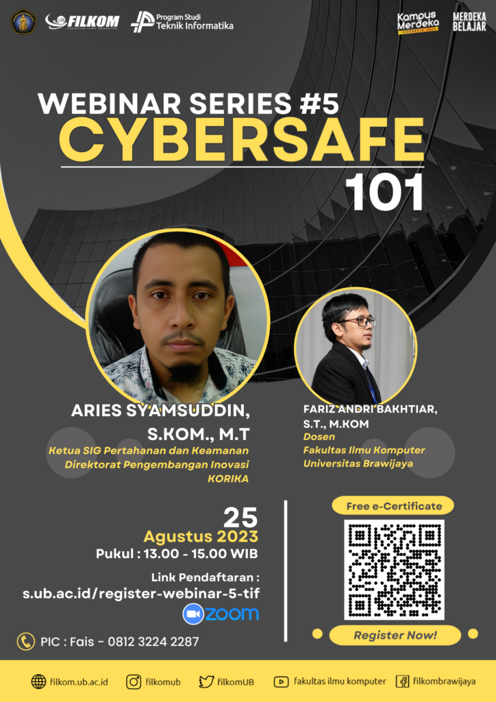 Webinar Series #5 "Cybersafe 101" - Fakultas Ilmu Komputer ...