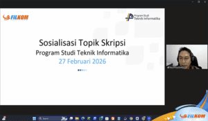 Prodi Teknik Informatika FILKOM UB Laksanakan Sosialisasi Topik Skripsi